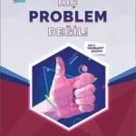 HİÇ PROBLEM DEĞİL